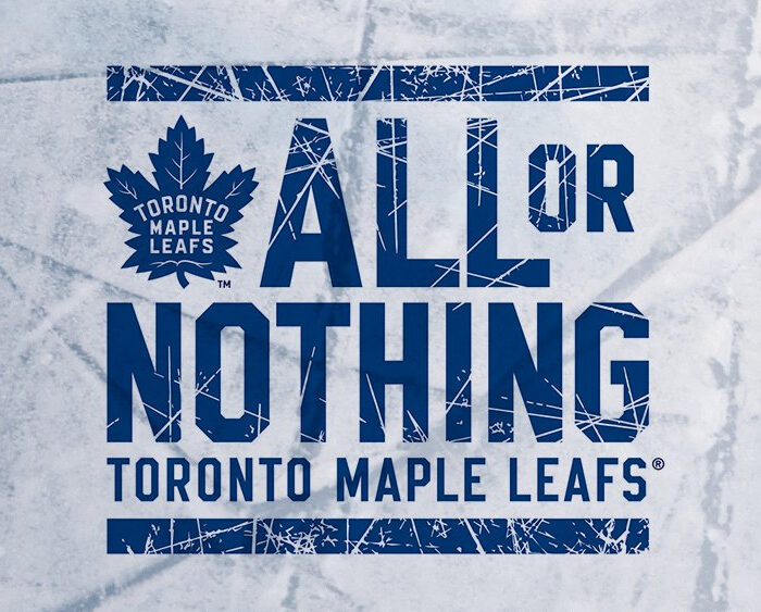 All Or Nothing: Toronto Maple Leafs